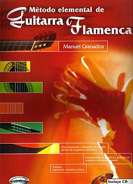 Manuel Granados - Método elemental de la Guitarra Flamenca + CD