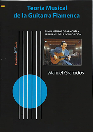 M.Granados Teoría Musical de la Guitarra Flamenca