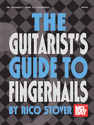  The Guitarist's Guide to Fingernails