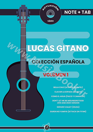Lucas Gitano - Colección Española (Spanish Guitar Collection) Vol.1 + DVD