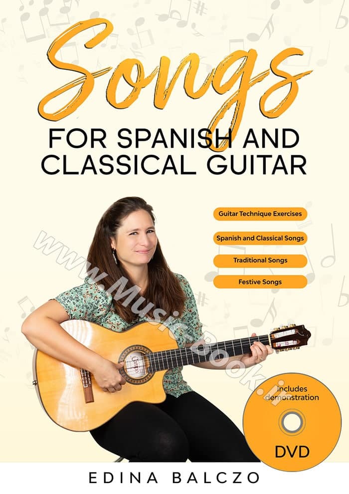 Edina Balczó - Songs for Spanish and Classical Guitar Book + DVD