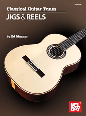 Classical Guitar Tunes - Jigs & Reels + CD