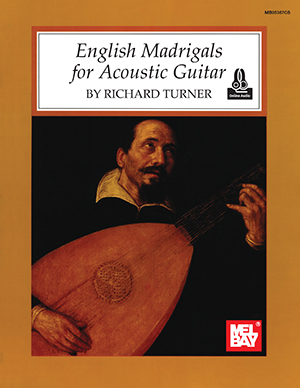 English Madrigals for Acoustic Guitar + CD