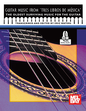 Guitar Music from Tres Libros de Musica + CD