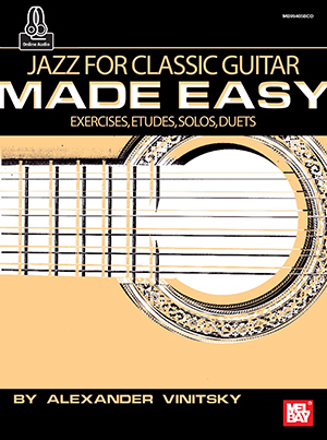 Jazz for Classic Guitar Made Easy + CD