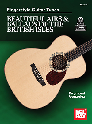 Fingerstyle Guitar Tunes - Beautiful Airs & Ballads of the British Isles + CD