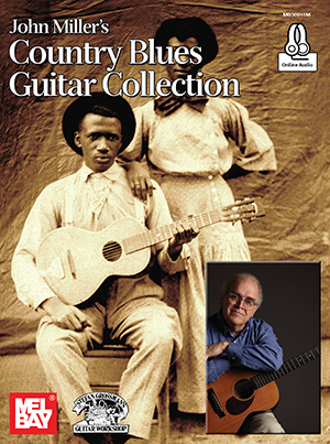 John Miller's Country Blues Guitar Collection + CD