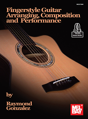 Fingerstyle Guitar Arranging, Composition and Performance + CD