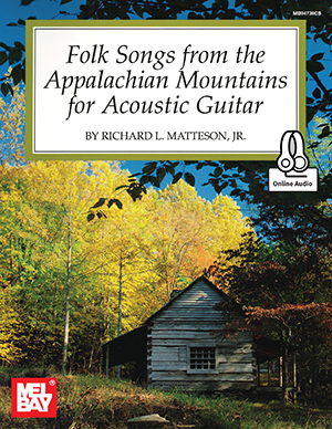 Folk Songs from the Appalachian Mountains for Acoustic Guitar + CD