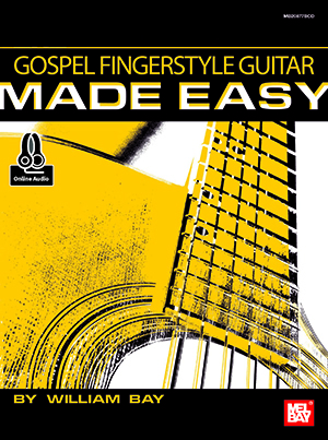 Gospel Fingerstyle Guitar Made Easy + CD