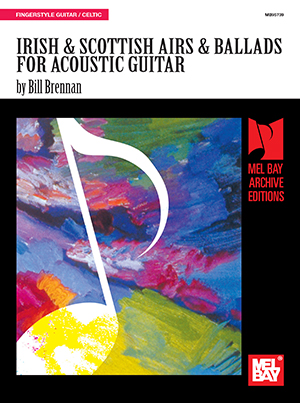 Irish and Scottish Airs and Ballads for Acoustic Guitar + CD