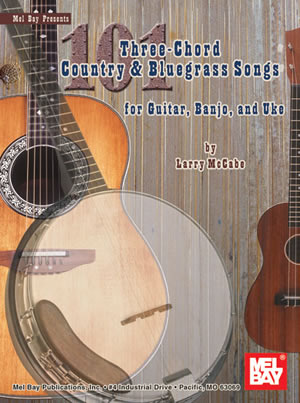 a 101 Three-Chord Country & Bluegrass Songs