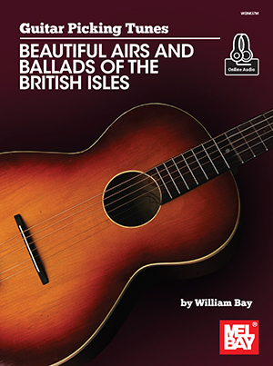 Guitar Picking Tunes - Beautiful Airs and Ballads of the British Isles + CD