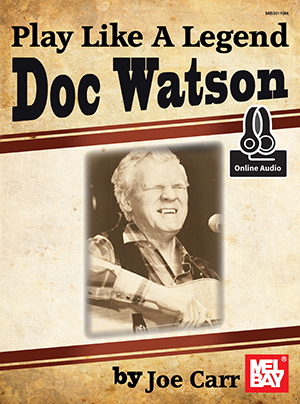 Play Like a Legend: Doc Watson + CD