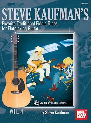 Steve Kaufman's Favorite Traditional Fiddle Tunes + CD