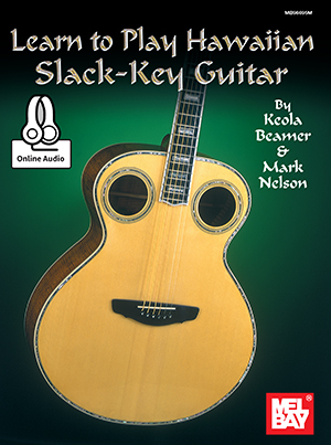 Learn to Play Hawaiian Slack-Key Guitar + CD