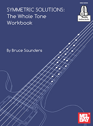 Symmetric Solutions: The Whole Tone Workbook + CD