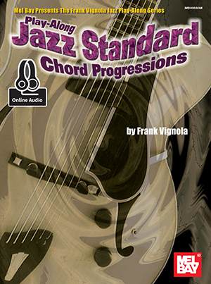 Play-Along Jazz Standard Chord Progressions + CD