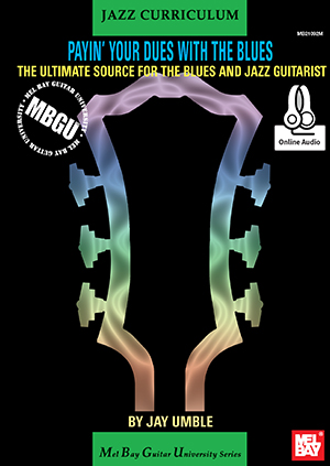 MBGU Jazz Curriculum: Payin' Your Dues with the Blues + CD