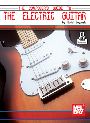 Composer's Guide to the Electric Guitar + CD