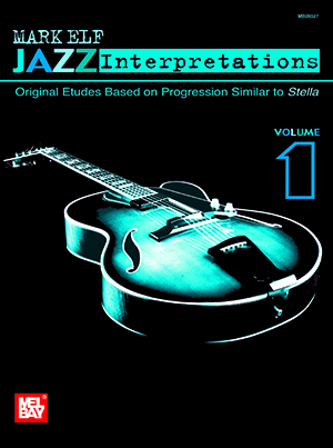 Mark Elf Jazz Interpretations Volume 1