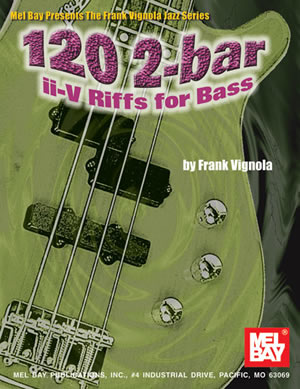 a 120 2-bar ii-V Riffs for Bass