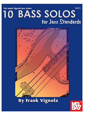 a 10 Bass Solos for Jazz Standards