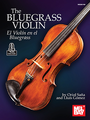 The Bluegrass Violin - El Violin en el Bluegrass + CD