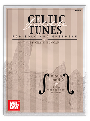 Celtic Fiddle Tunes for Solo and Ensemble - Violin 1 and 2