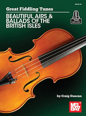 Great Fiddling Tunes - Beautiful Airs & Ballads of the British Isles + CD