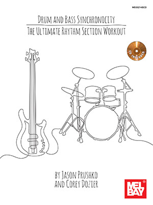 Drum and Bass Synchronicity: The Ultimate Rhythm Section Workout + CD