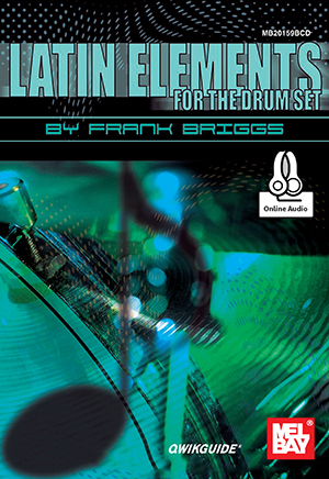 Latin Elements for the Drum Set + CD