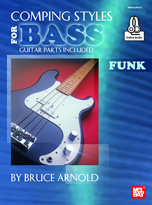 Comping Styles for Bass - Funk, Bruce Arnold + CD