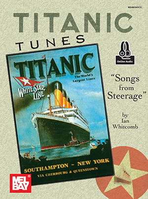 Titanic Tunes/Songs from Steerage + CD