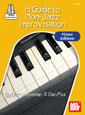 A Guide to Non-Jazz Improvisation: Piano Edition + CD