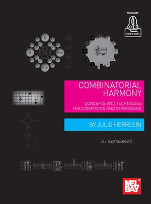 Combinatorial Harmony: Concepts and Techniques for Composing and Improvising + CD