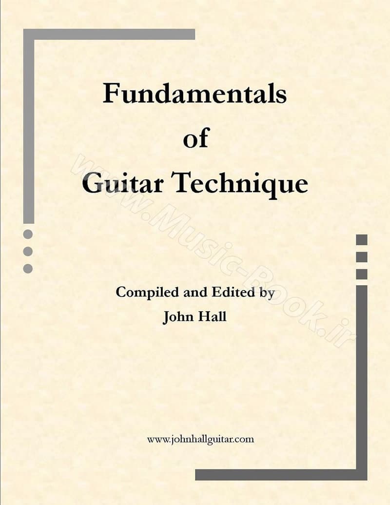 John Hall - Fundamentals of Guitar Technique