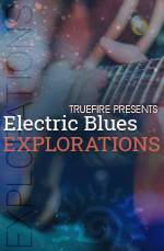 TrueFire - Electric Blues Explorations - DVD