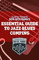 Bob Wolfman - Essential Guide To Jazz Blues Comping - DVD