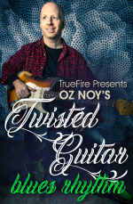 Oz Noy - Twisted Guitar: Blues Rhythm DVD