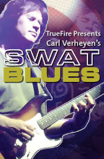 Carl Verheyen - S.W.A.T. Blues DVD