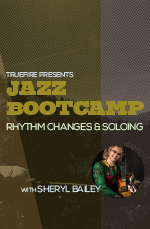 Sheryl Bailey - Jazz Bootcamp: Rhythm Changes & Soloing DVD