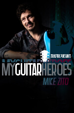 Mike Zito -  My Guitar Heroes: Mike Zito - DVD