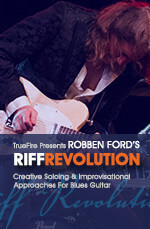 Robben Ford - Riff Revolution DVD