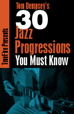 Tom Dempsey - 30 Jazz Progressions You MUST Know DVD