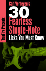 Carl Verheyen - 30 Fearless Single-Note Licks You MUST Know DVD