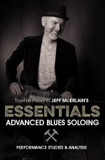 Jeff McErlain - Essentials: Advanced Blues Soloing DVD