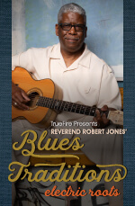 Robert Jones - Blues Traditions: Electric Roots DVD