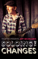 Jeff McErlain - Soloing the Changes DVD