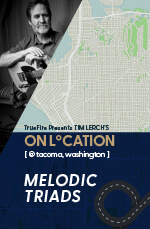 Tim Lerch - On Location: Melodic Triads DVD